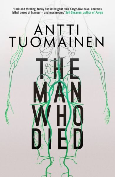 Cover for Antti Tuomainen · The Man Who Died (Taschenbuch) (2017)