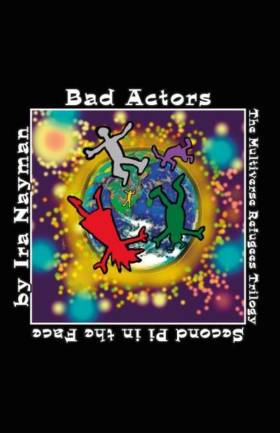 Cover for Ira Nayman · Bad Actors (Paperback Book) (2021)