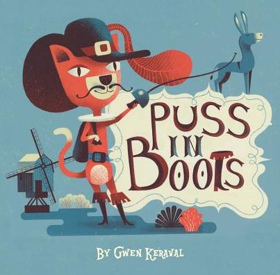 Cover for Charles Perrault · Puss In Boots (Hardcover Book) [Illustrated edition] (2017)