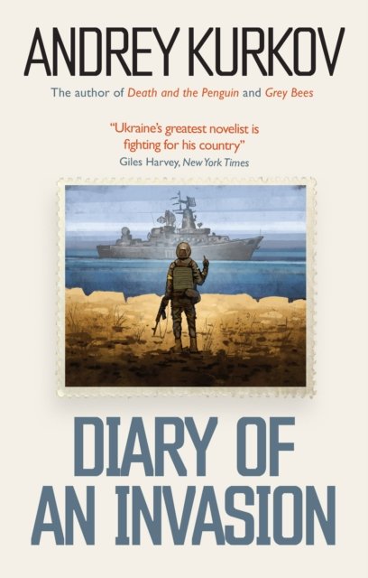 Cover for Andrey Kurkov · Diary of an Invasion (Hardcover Book) (2022)