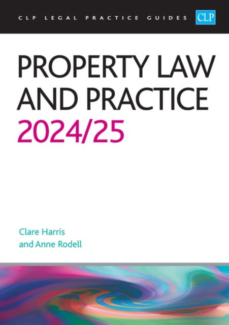 Cover for Rodell · Property Law and Practice 2024/2025: Legal Practice Course Guides (LPC) (Paperback Book) [Revised edition] (2024)