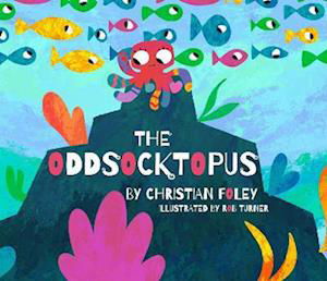 The Oddsocktopus - Christian Foley - Książki - Caboodle Books Limited - 9781919614847 - 1 kwietnia 2023