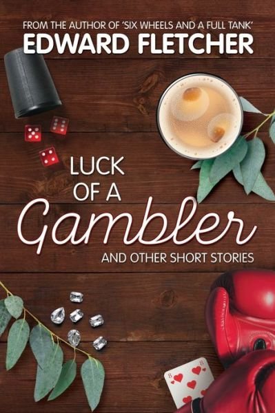Cover for Edward Fletcher · Luck of a Gambler (Pocketbok) (2019)