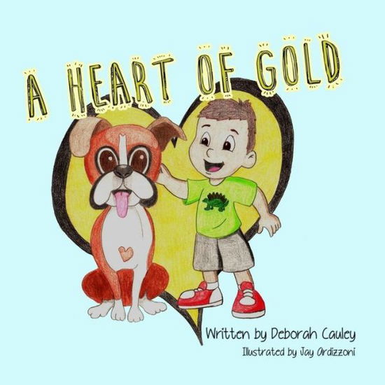 Cover for Deborah Cauley · A Heart of Gold (Paperback Book) (2018)