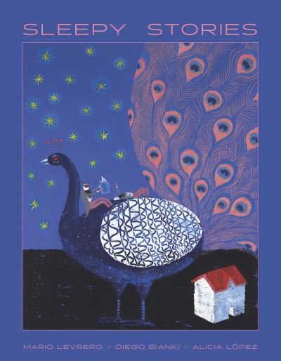 Cover for Mario Levrero · Sleepy Stories (Gebundenes Buch) (2021)