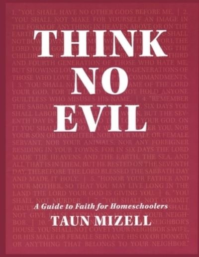 Cover for Taun Mizell · Think No Evil (Pocketbok) (2020)