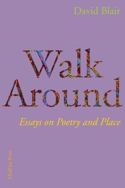 Walk Around - David Blair - Böcker - Madhat, Inc. - 9781941196847 - 25 mars 2019