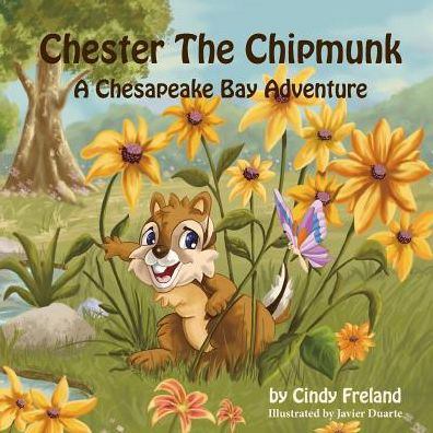 Cindy Freland · Chester the Chipmunk (Pocketbok) (2016)