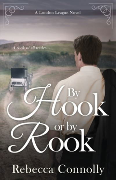 Cover for Rebecca Connolly · By Hook or By Rook (Paperback Bog) (2019)