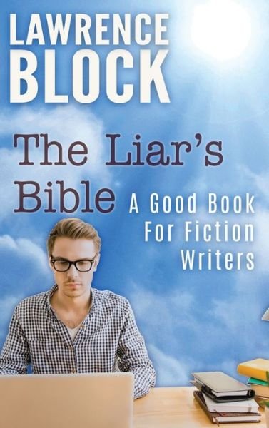 Cover for Lawrence Block · The Liar's Bible (Inbunden Bok) (2020)