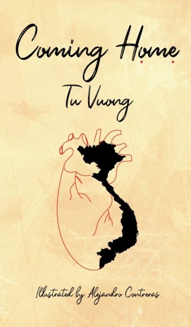 Cover for Tu Vuong · Coming Home (Hardcover Book) (2022)