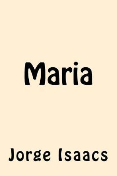 Cover for Jorge Isaacs · Maria (Paperback Book) (2017)