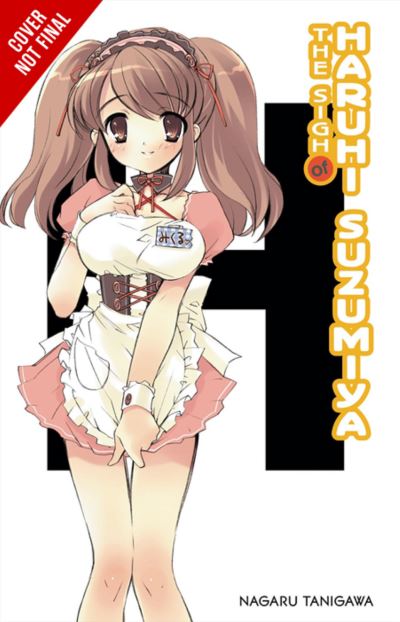 Cover for Nagaru Tanigawa · The Sigh of Haruhi Suzumiya (light novel) - MELANCHOLY OF HARUHI SUZUMIYA LIGHT NOVEL SC (Paperback Book) (2021)