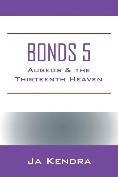 Cover for Ja Kendra · Bonds 5 (Pocketbok) (2018)
