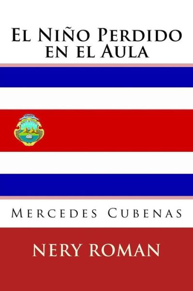 Cover for Mercedes Cubenas · El Nino Perdido en el Aula (Paperback Book) (2017)