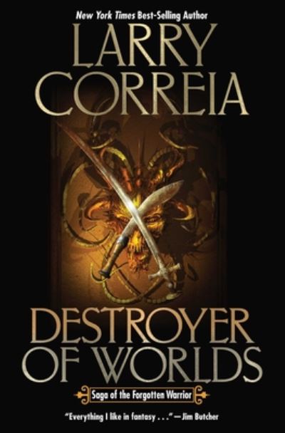 Cover for Larry Correia · Destroyer of Worlds (Hardcover Book) (2020)