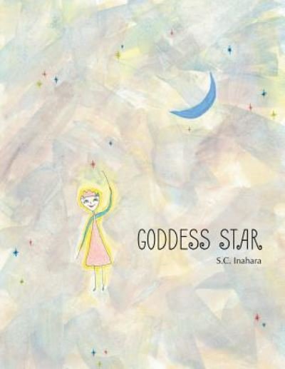 Cover for S C Inahara · Goddess Star (Paperback Bog) (2018)