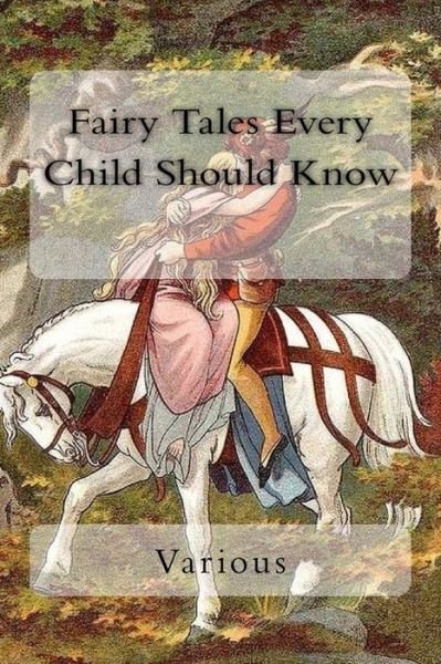 Cover for Jacob Grimm · Fairy Tales Every Child Should Know (Pocketbok) (2018)