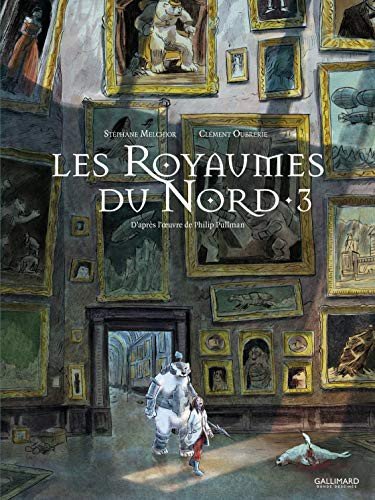 Cover for Philip Pullman · A la croisee des mondes Les Royaumes du Nord 3 (Hardcover bog) (2016)
