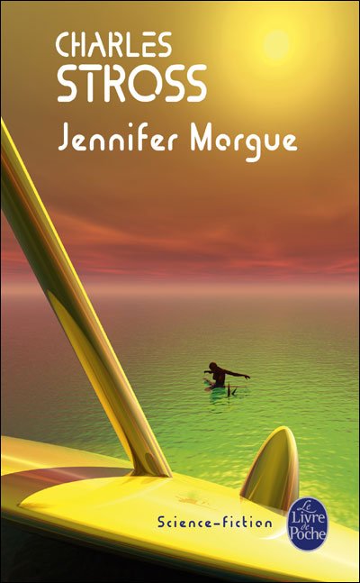 Cover for C. Stross · Jennifer Morgue (Ldp Science Fic) (French Edition) (Paperback Book) [French edition] (2009)