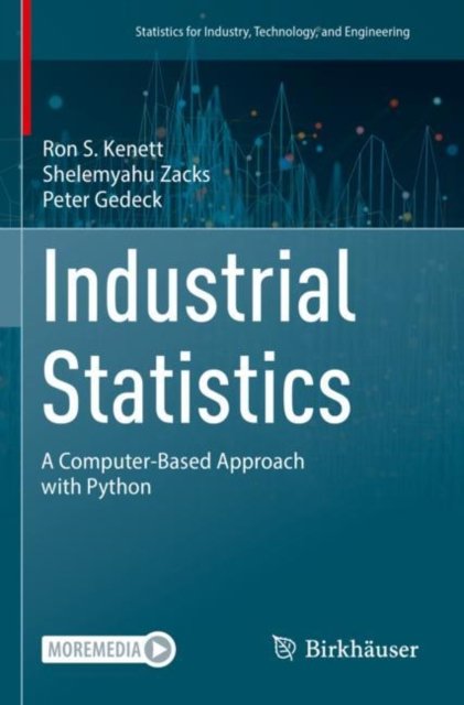 Cover for Ron S. Kenett · Industrial Statistics: A Computer-Based Approach with Python - Statistics for Industry, Technology, and Engineering (Paperback Book) [1st ed. 2023 edition] (2024)