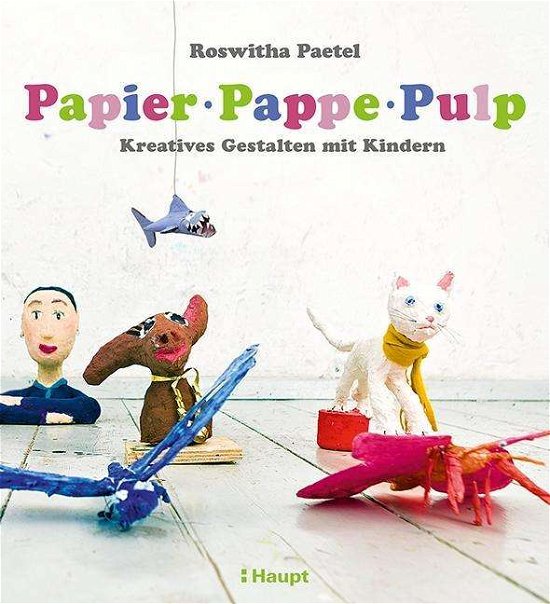 Cover for Paetel · Papier,Pappe,Pulp (Book)