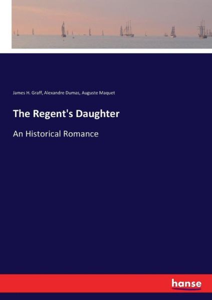 Cover for Graff · The Regent's Daughter (Bog) (2017)