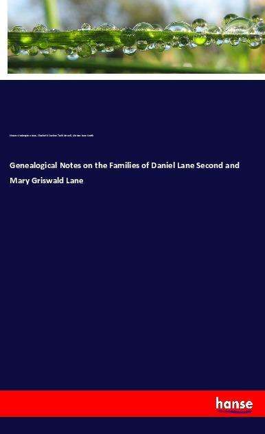 Cover for Lane · Genealogical Notes on the Families (Bok)