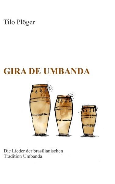 Cover for Plöger · Gira de Umbanda - Die Lieder der (Book) (2020)