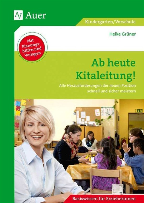 Cover for Grüner · Ab heute Kitaleitung (Buch)