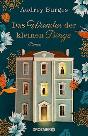 Cover for Audrey Burges · Das Wunder Der Kleinen Dinge (Book)