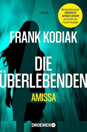 Cover for Frank Kodiak · Amissa. Die Überlebenden (Book) (2022)