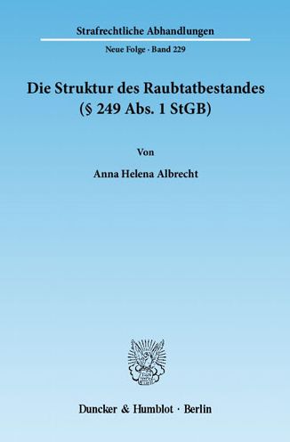 Cover for Albrecht · Struktur des Raubtatbestandes (Book) (2011)