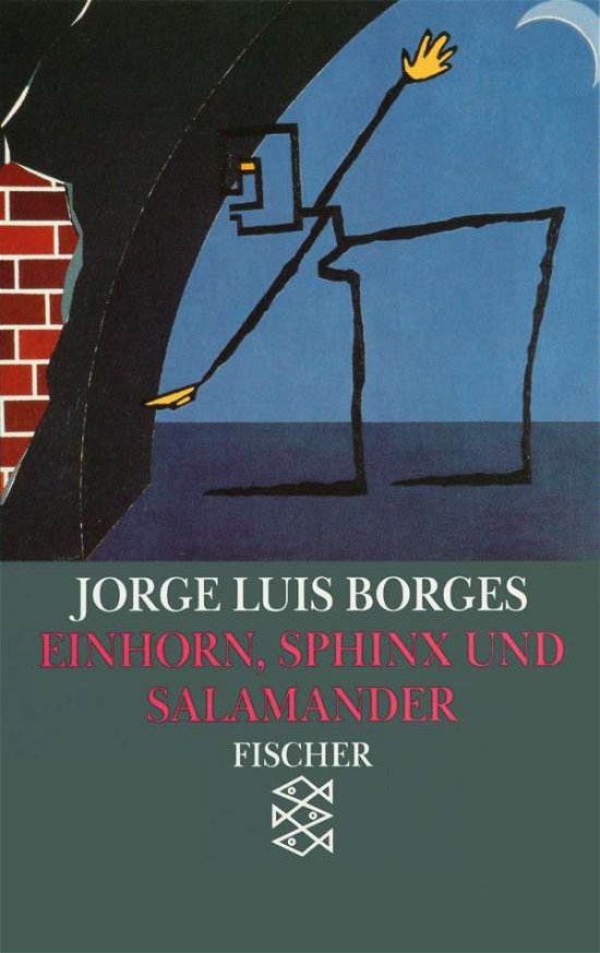 Cover for Jorge Luis Borges · Fischer TB.10584 Borges.Einhorn,Sphinx (Bok)