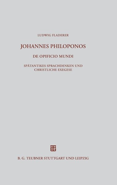 Cover for Fladerer · Johannes Philoponos. De opific (Book) [German edition] (1999)