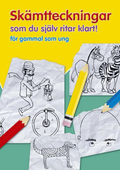 Skämtteckningar som du själv ritar klart : för gammal som ung - Volker Schächtele - Books - Stevali - 9783625128847 - September 19, 2016