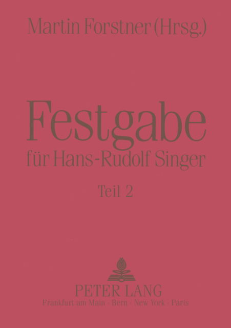 Cover for Festgabe fuer Hans-Rudolf Singer: Zum 65. Geburtstag am 6. April 1990 ueberreicht von seinen Freunden und Kollegen (Hardcover Book) (1991)