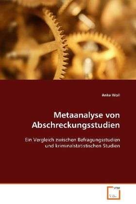 Cover for Woll · Metaanalyse von Abschreckungsstudi (Book)