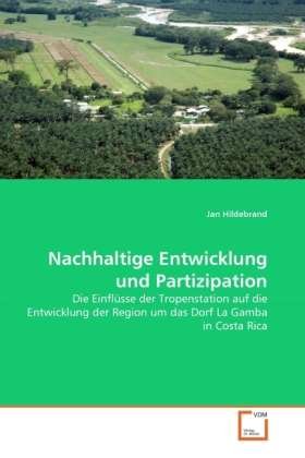 Nachhaltige Entwicklung und - Hildebrand - Bøger -  - 9783639273847 - 