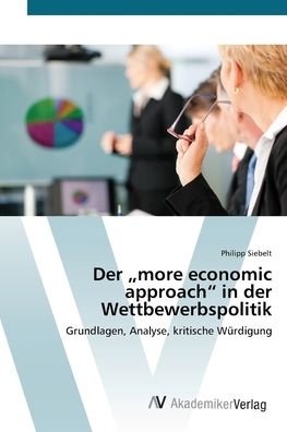 Cover for Siebelt · Der  more economic approach  in (Bog) (2012)
