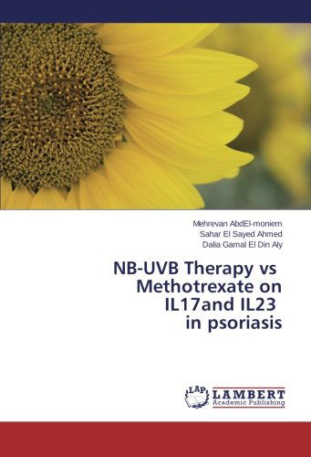 Cover for Dalia Gamal El Din Aly · Nb-uvb Therapy vs   Methotrexate on   Il17and Il23   in Psoriasis (Paperback Book) (2014)