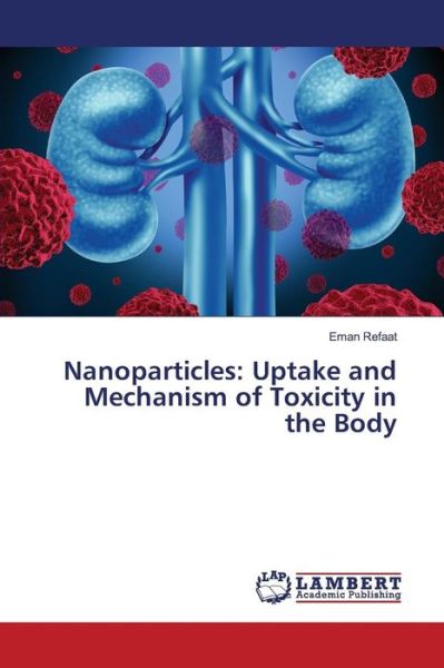 Cover for Refaat · Nanoparticles: Uptake and Mechan (Book) (2016)