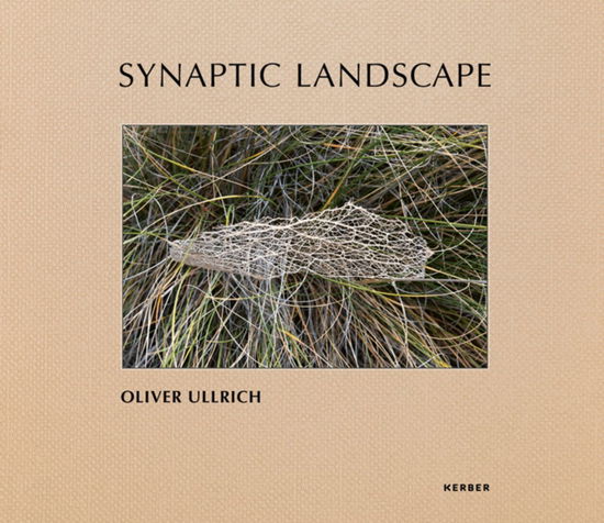 Synaptic Landscape: Oliver Ullrich (Gebundenes Buch) (2024)