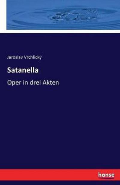 Cover for Vrchlický · Satanella (Bok) (2017)