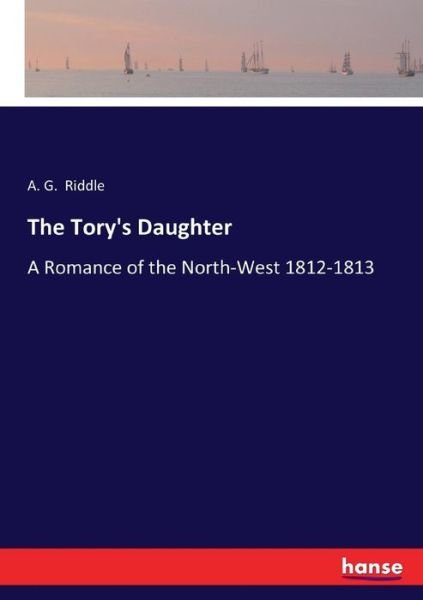 Cover for Riddle · The Tory's Daughter (Buch) (2017)
