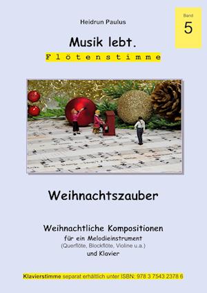 Cover for Heidrun Paulus · Musik lebt. (Flötenstimme) -Band 5 - (Paperback Book) (2021)