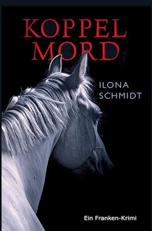 Cover for Ilona Schmidt · Koppelmord (Book) (2022)