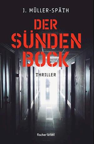 Cover for J. Müller-Späth · Der Sündenbock (Book) (2023)