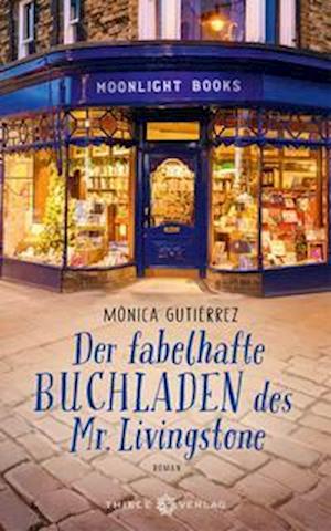 Cover for Mónica Gutiérrez · Der fabelhafte Buchladen des Mr. Livingstone (Hardcover Book) (2021)