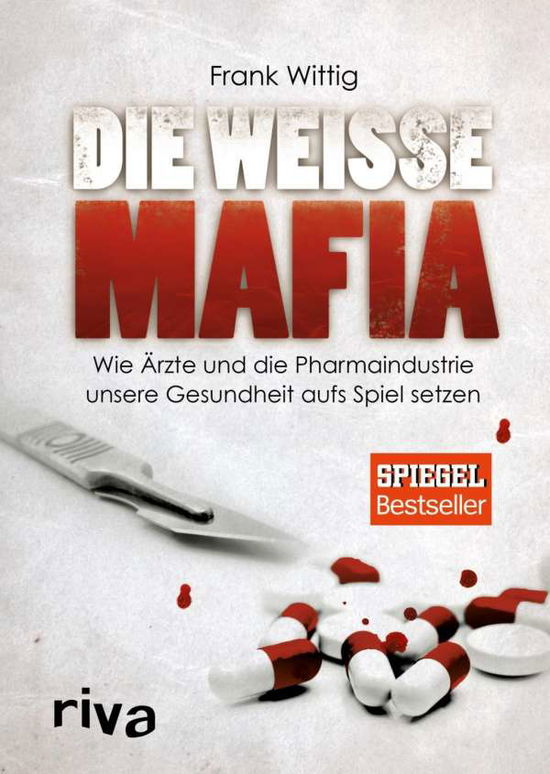 Cover for Wittig · Die weiße Mafia (Book)